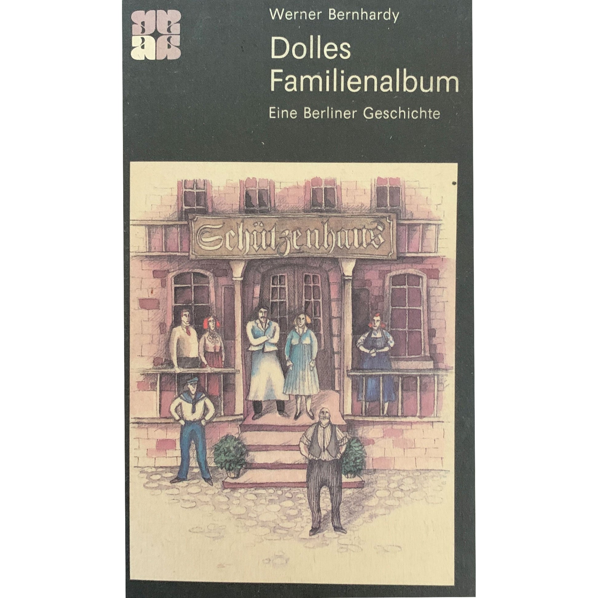 Dolles Familienalbum - Eine Berliner Geschichte
