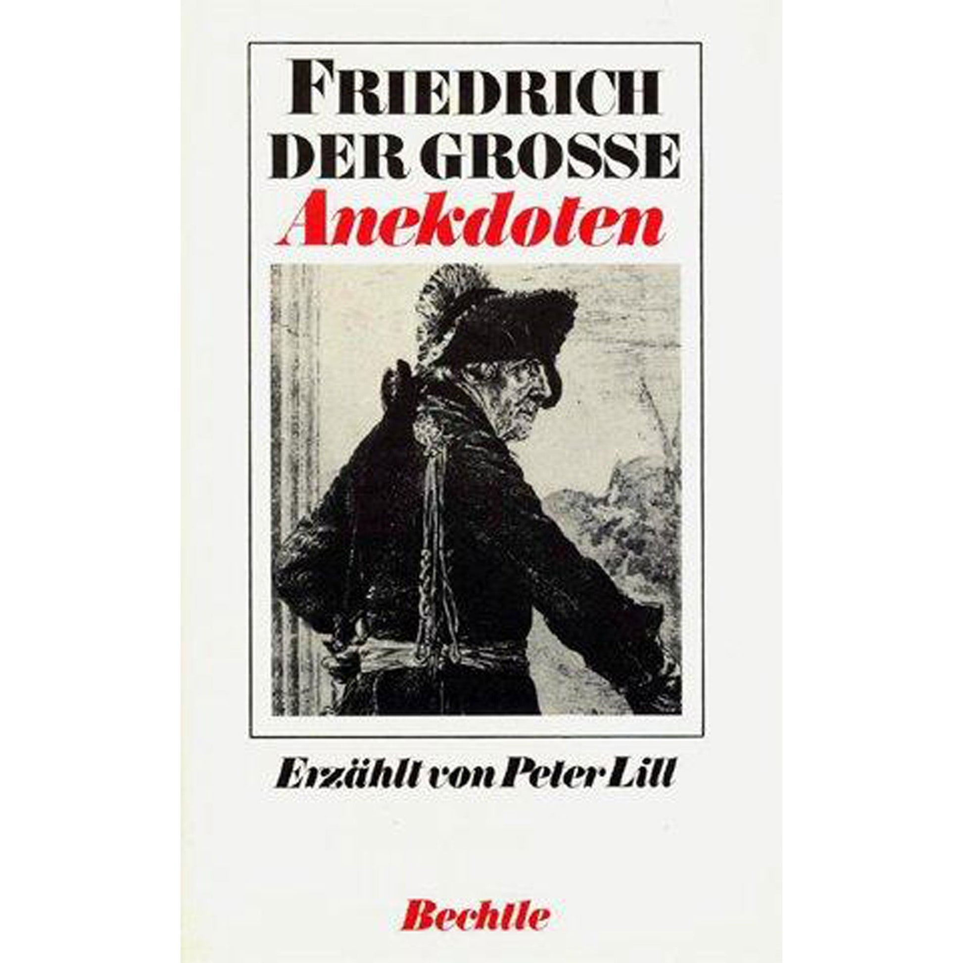 Friedrich der Große - Anekdoten