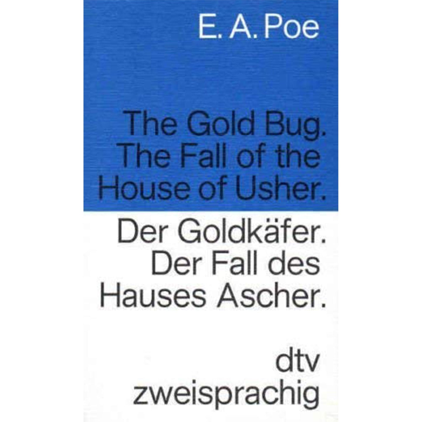 Der Goldkäfer / Der Fall des Hauses Ascher - Zweisprachige Ausgabe